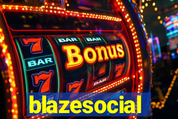 blazesocial