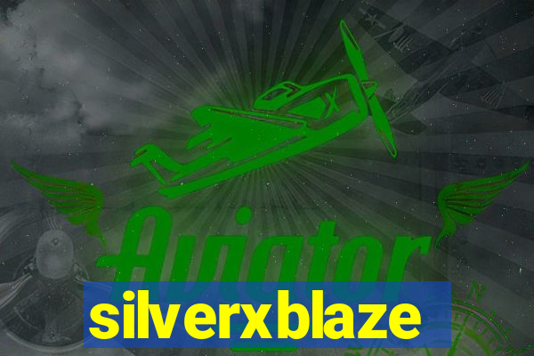 silverxblaze