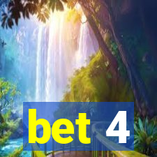 bet 4