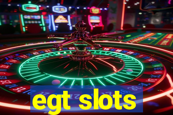 egt slots