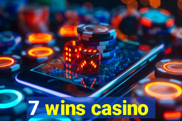 7 wins casino