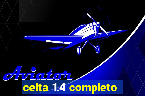 celta 1.4 completo