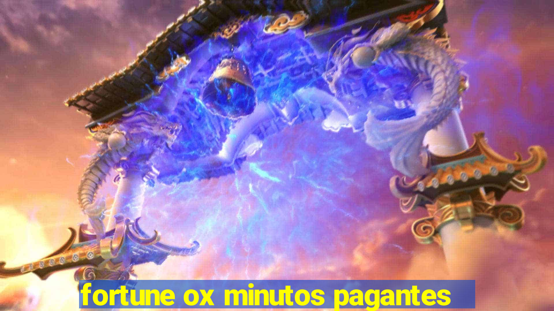 fortune ox minutos pagantes