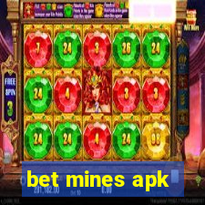 bet mines apk