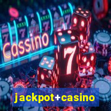 jackpot+casino