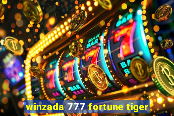 winzada 777 fortune tiger