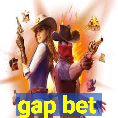 gap bet