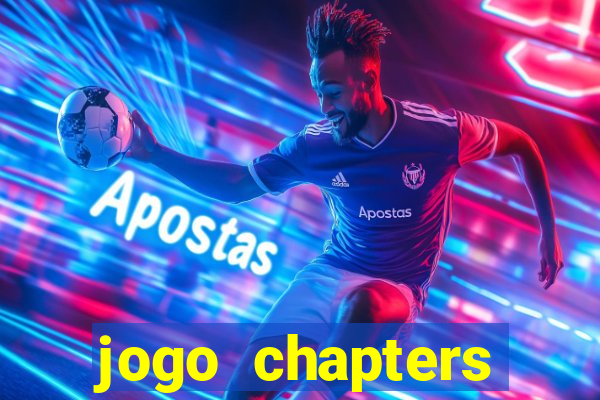 jogo chapters diamantes infinitos