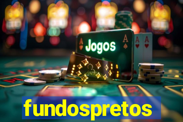 fundospretos