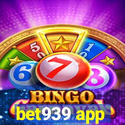 bet939 app