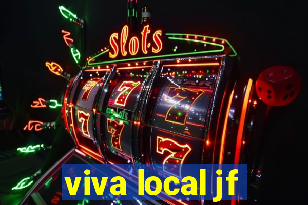 viva local jf