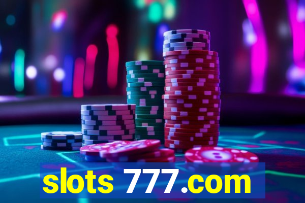 slots 777.com