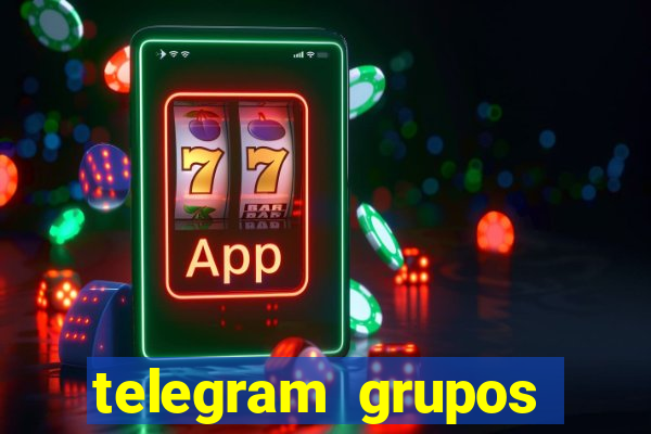 telegram grupos pode tudo