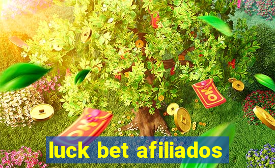 luck bet afiliados