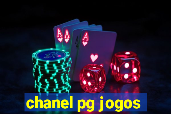 chanel pg jogos