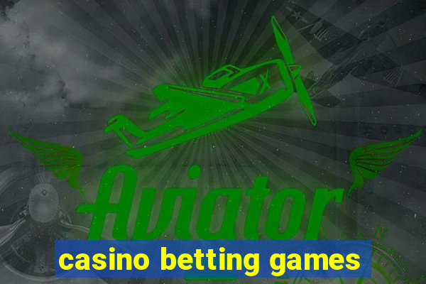 casino betting games