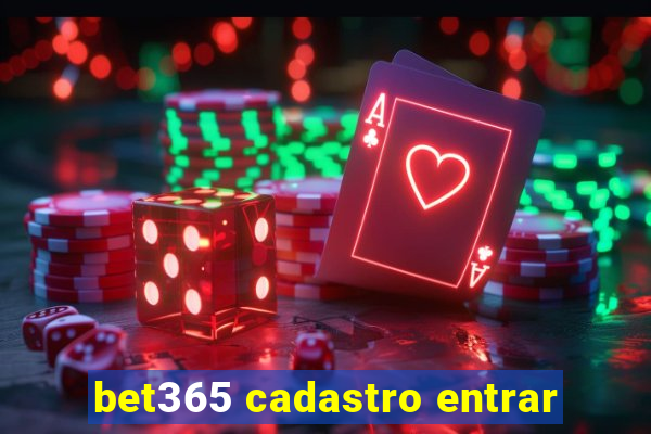 bet365 cadastro entrar