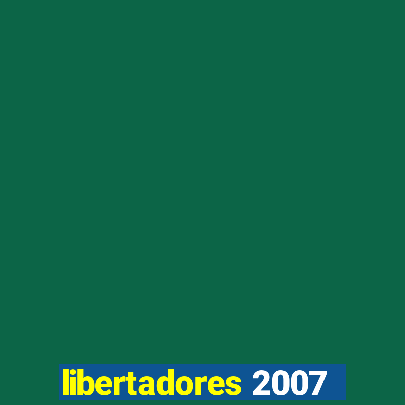 libertadores 2007