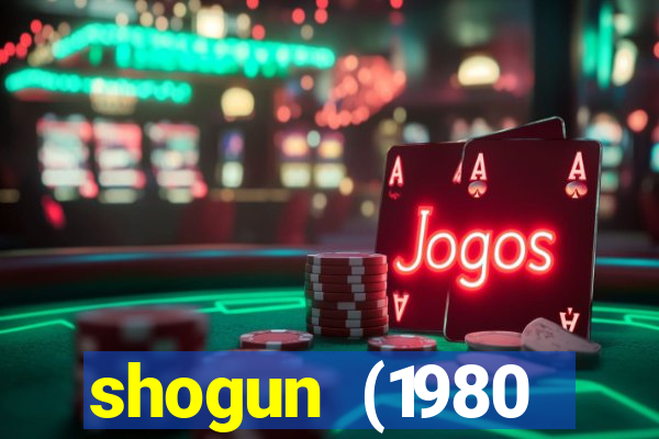 shogun (1980 dublado download)