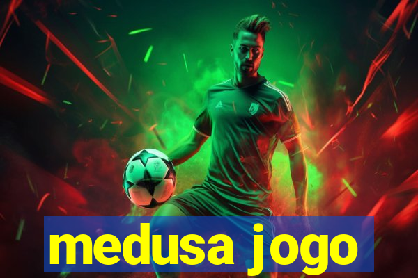 medusa jogo