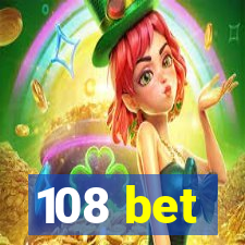 108 bet