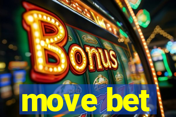 move bet