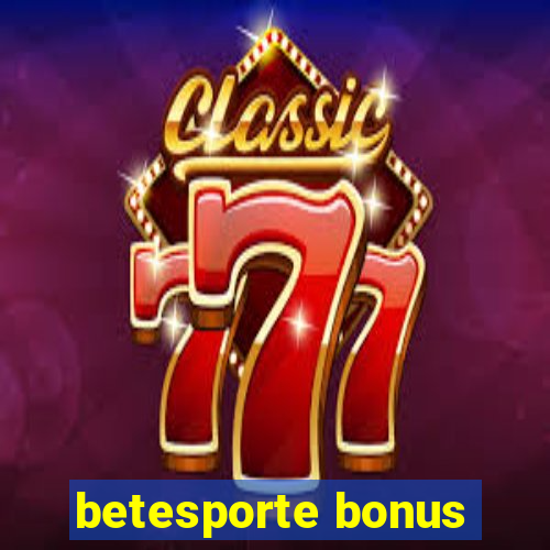 betesporte bonus