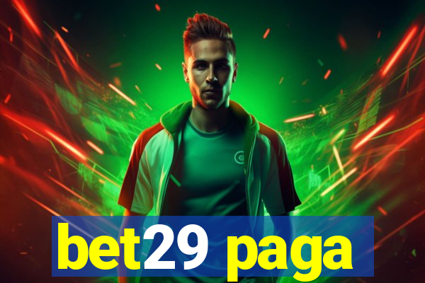 bet29 paga