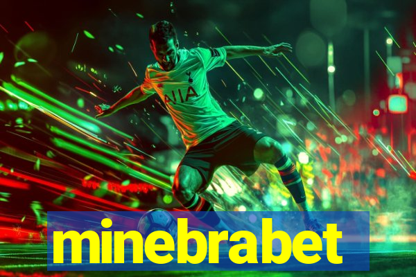 minebrabet