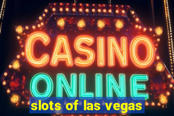 slots of las vegas