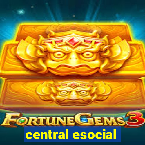 central esocial