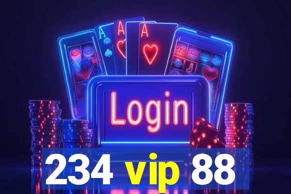 234 vip 88