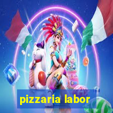 pizzaria labor