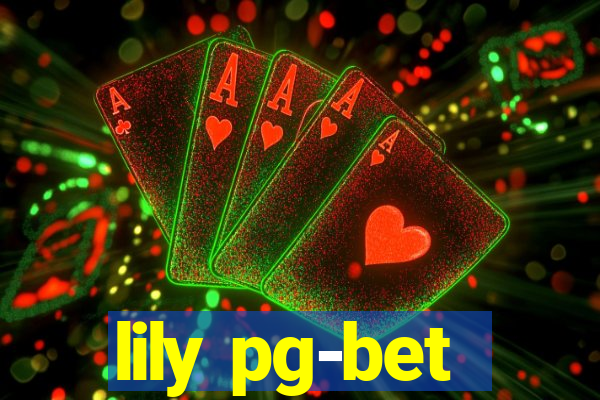 lily pg-bet