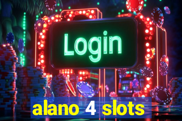 alano 4 slots