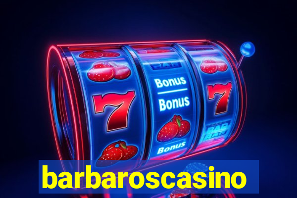 barbaroscasino