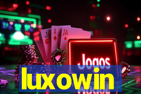 luxowin