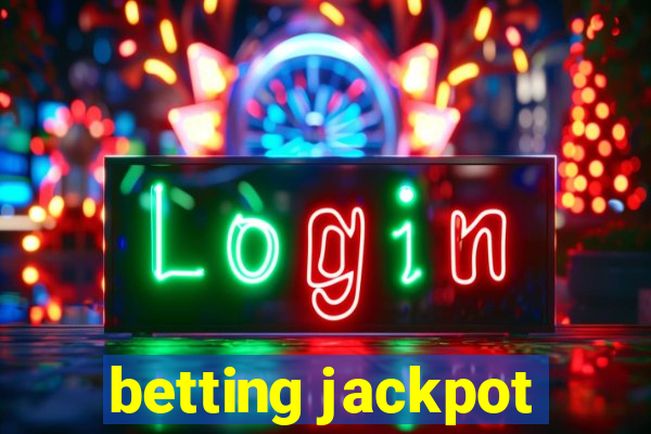 betting jackpot