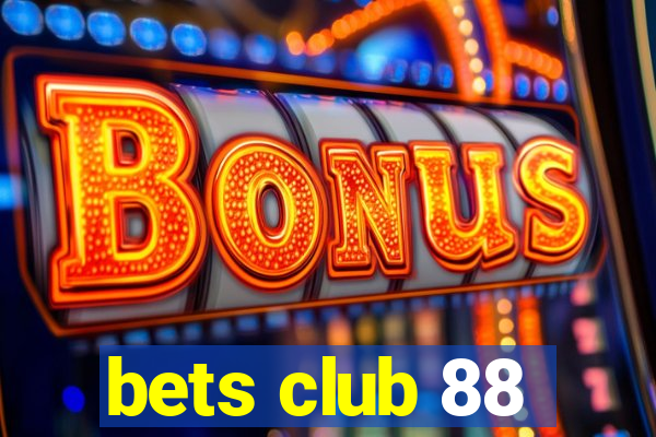 bets club 88