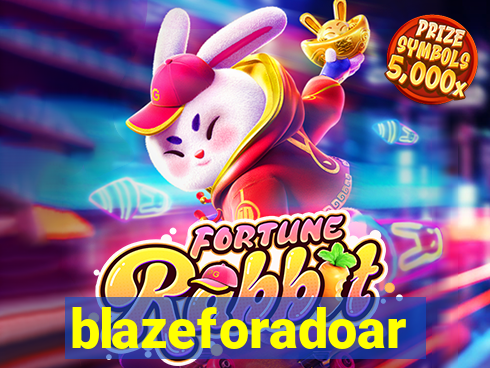 blazeforadoar