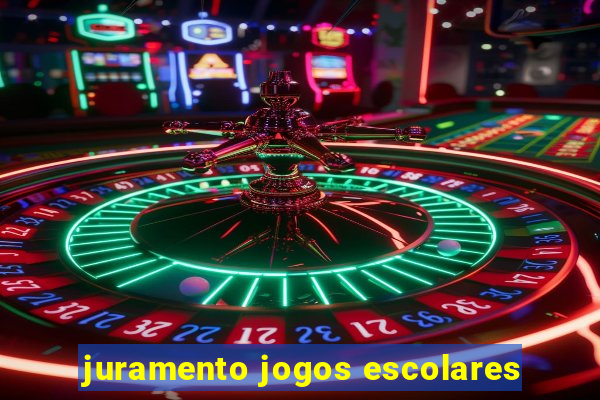 juramento jogos escolares