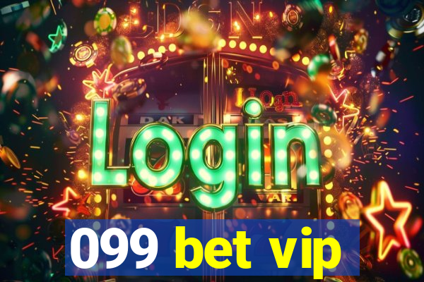 099 bet vip