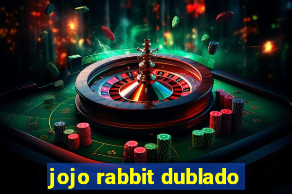 jojo rabbit dublado