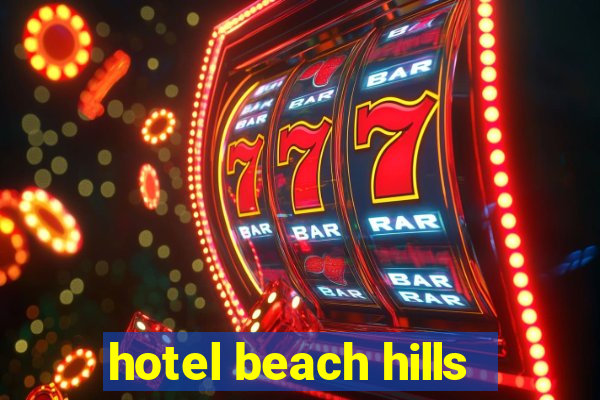 hotel beach hills