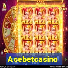 Acebetcasino