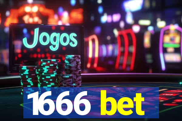 1666 bet