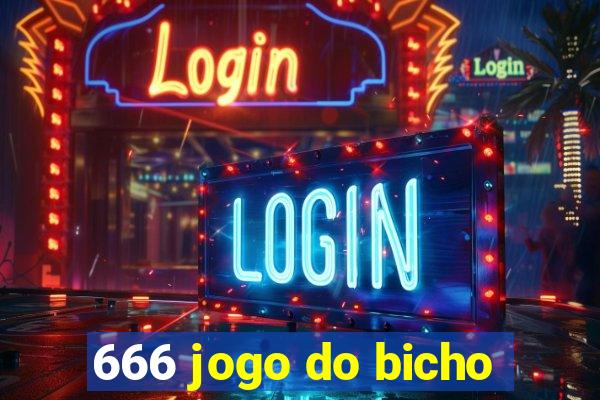 666 jogo do bicho