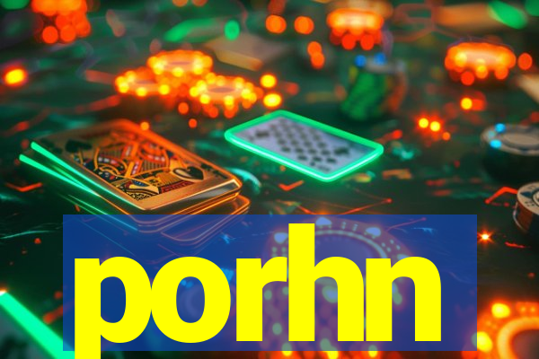 porhn