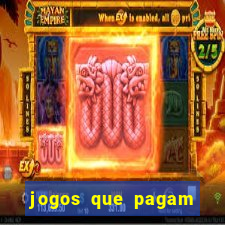 jogos que pagam para voce jogar