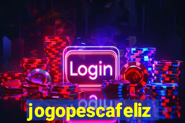 jogopescafeliz